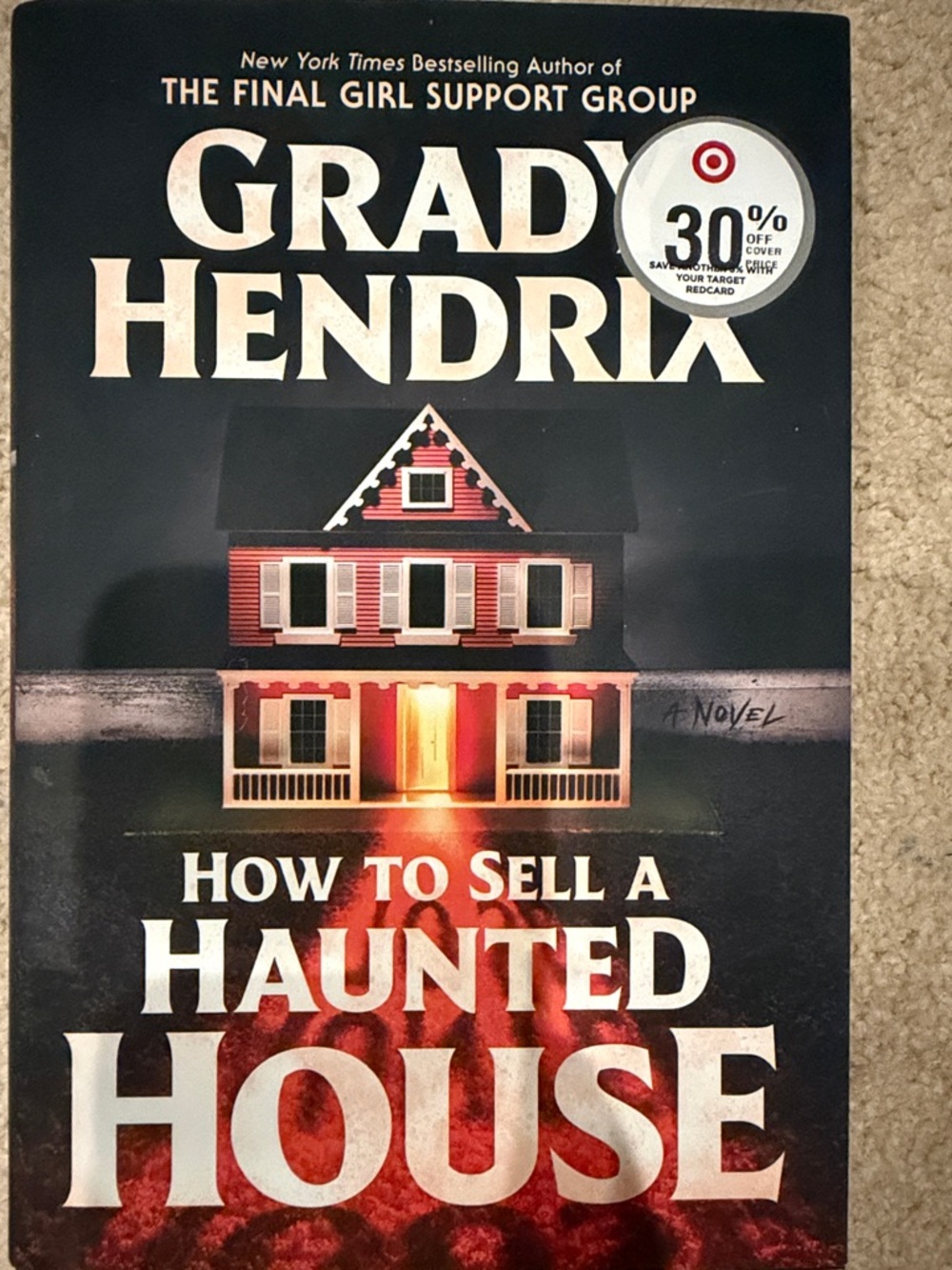 Grady Hendrix - How to Sell a Haunted House (Hardcover)